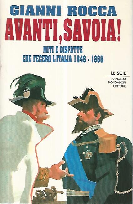 Avanti,Savoia! - Gianni Rocca - copertina