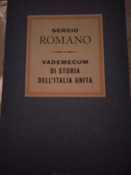 Vademecum di storia dell' Italia unita - Sergio Romano - copertina