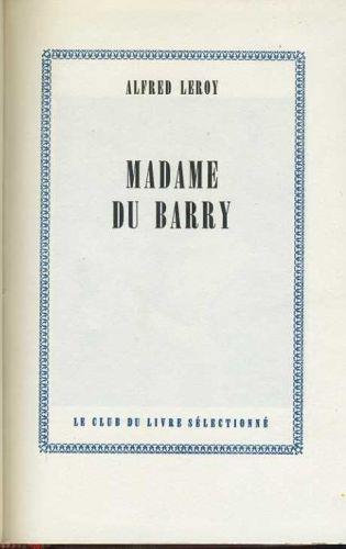 Madame du Barry - Alfred Leroy - copertina