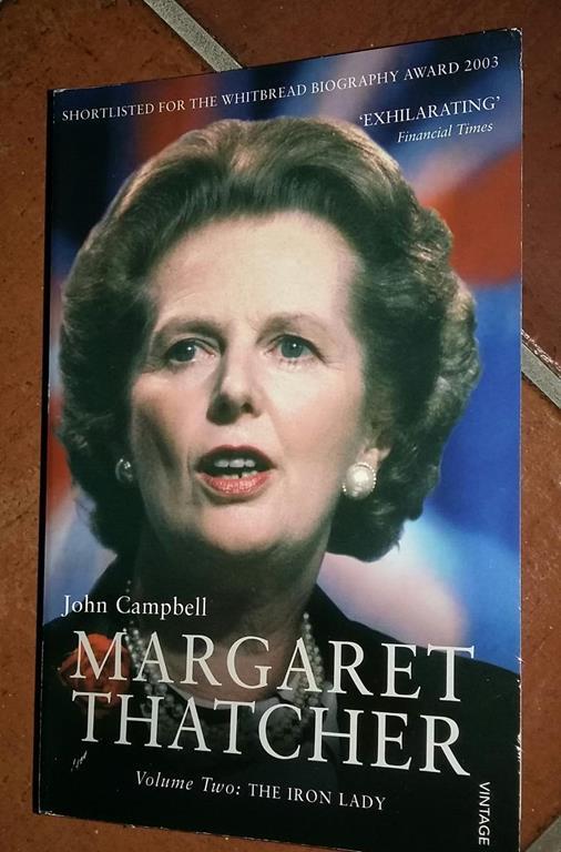 Margaret Thatcher: Iron Lady Vol 2 - John Campbell - copertina