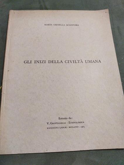 Gli inizi della civiltà umana - copertina
