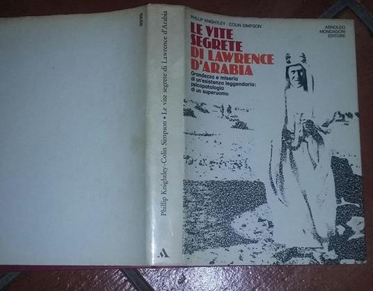 Le vite segrete di Lawrence D'Arabia - Phillip Knightley - copertina