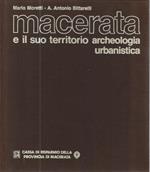Macerata e il suo territorio. Archeologia urbanistica