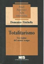 Totalitarismo. Un regime del nostro tempo