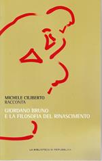 Giordano Bruno e la filosofia del Rinascimento