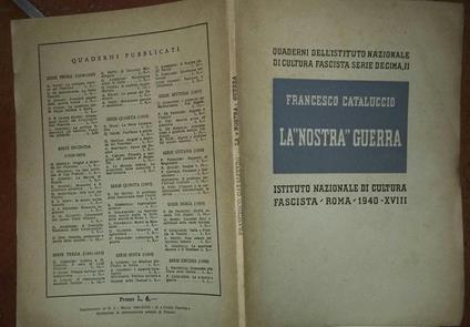 La "Nostra" Guerra L'Italia Nella Guerra Mondiale - Francesco Cataluccio - copertina
