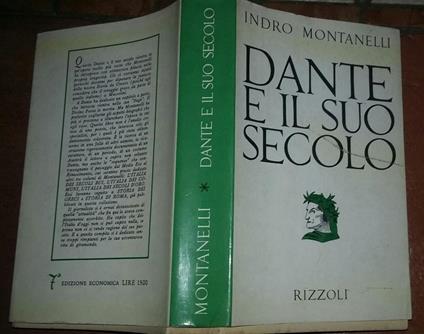 Dante e il suo secolo - Indro Montanelli - copertina