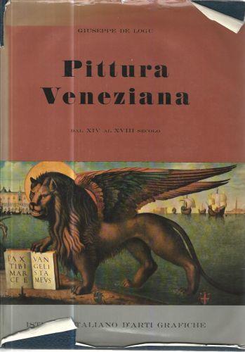 Pittura veneziana dal XIV al XVIII secolo - Giuseppe De Logu - copertina