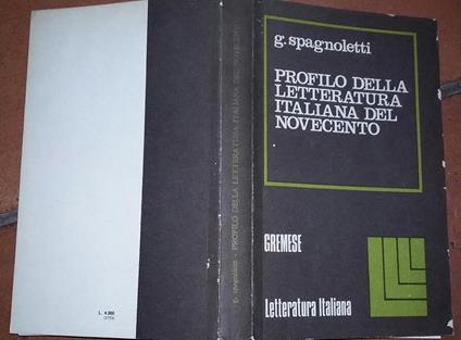 Profilo della letteratura italiana del novecento - Giacinto Spagnoletti - copertina