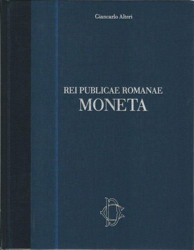Rei publicae romanae moneta - Giancarlo Altieri - copertina