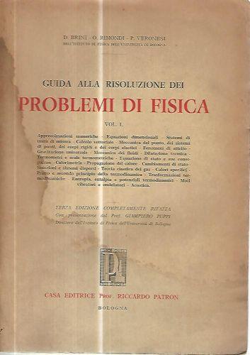 Guida alla risoluzione dei problemi di fisica. Vol. 1 - D. Brini - copertina