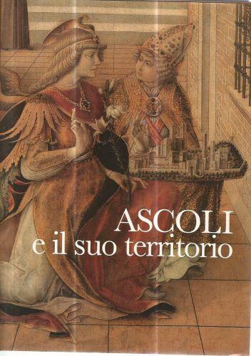 Ascoli e il suo territorio - copertina