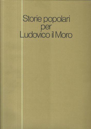 Storie popolari per Ludovico il Moro. 2 volumi - copertina