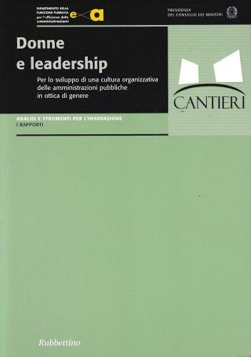 Donne e leadership. Per lo sviluppo di una cultura organizzativa delle amministrazioni pubbliche in ottica di genere - M. G. Catemario - copertina