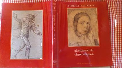 Gli spagnoli da el greco a goya - Alfonso Emilio Pérez Sanchez - copertina