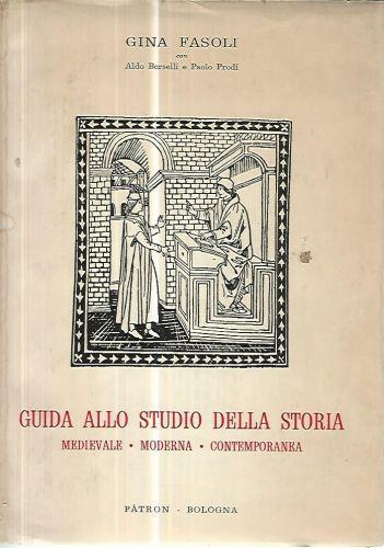 Guida allo studio della storia medievale- moderna - contemporanea - Gina Fasoli - copertina
