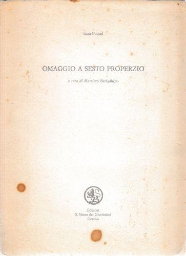 Omaggio a Sesto Properzio. Testo in inglese a fronte - Ezra Pound - copertina