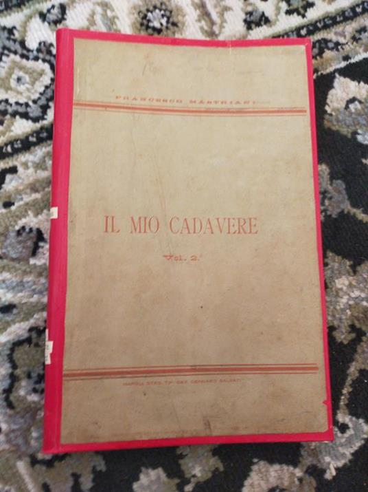 Il mio cadavere romanzo 4 - Francesco Mastriani - copertina