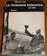 LA Rivoluzione Bolscevica 1917-1923