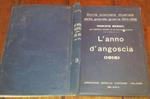 L' anno d'angoscia 1916 Storia popolare illustrata della grande guerra 1914-1918