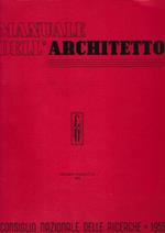 Manuale dell'architetto, ristampa anastatica dell'edizione del 1953