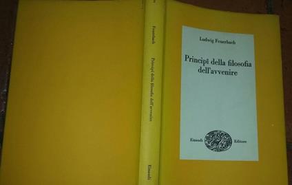 Principi della filosofia dell'avvenire - Ludwig Feuerbach - copertina