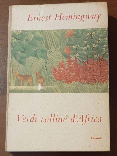 Verdi Colline D'Africa - Ernest Hemingway - copertina