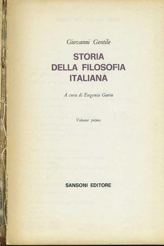 Storia della filosofia italiana. Voll 1-2 - Giovanni Gentile - copertina