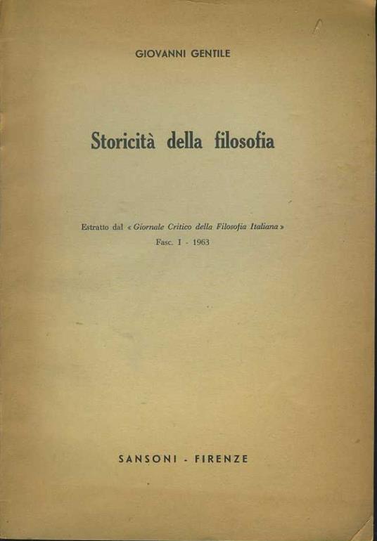 Storicità della filosofia. Estratto - Giovanni Gentile - copertina