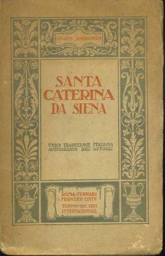 Santa Caterina da Siena - Johannes Joergensen - copertina