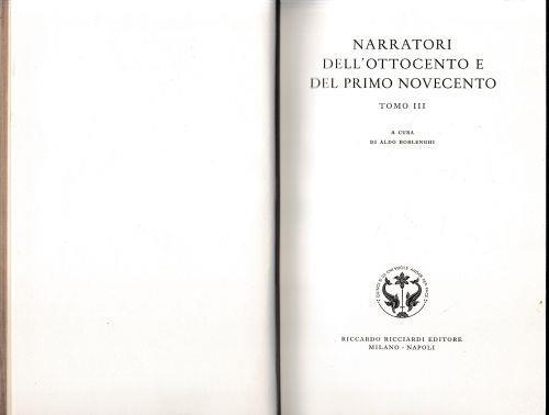 Narratori dell'ottocento e del primo novecento, tomo III a cura di A. Borlenghi 1963 - copertina