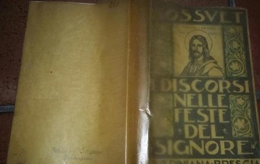 I discorsi nelle feste del Signore 1944 - Jacques-Bénigne Bossuet - copertina