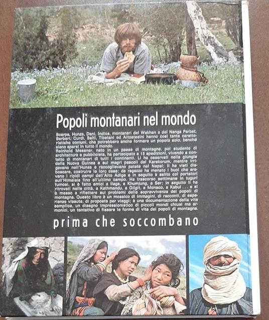 Vita Tra Le Pietre Popoli Montanari Nel Mondo - Reinhold Messner - 2