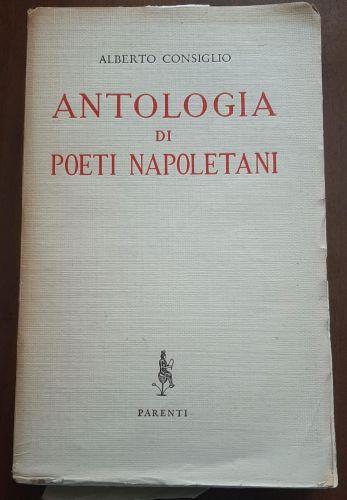 Antologia Di Poeti Napoletani - Alberto Consiglio - copertina