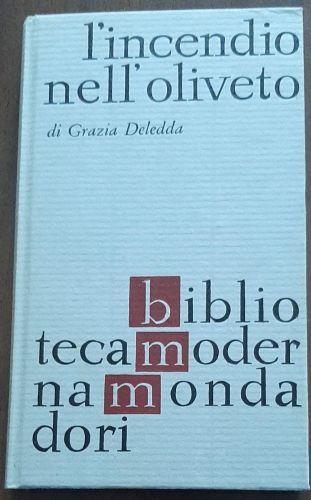 L' Incendio Nell' Oliveto - Grazia Deledda - copertina