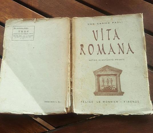 Vita romana .Notizie di antichita' private - Ugo Enrico Paoli - copertina