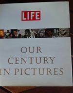 Life: Our Century In Pictures