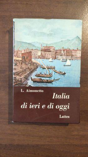 Italia Di Ieri E Di Oggi - Lydia Aimonetto - copertina