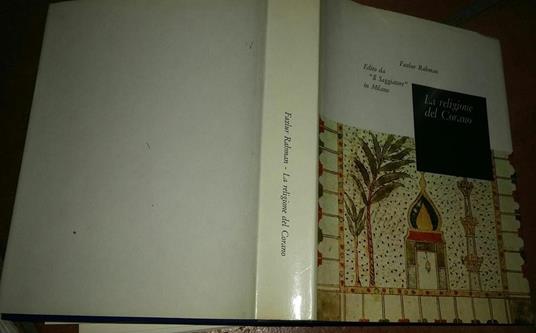 La religione del Corano.Traduzione di Quirino Maffi - Fazlur Rahman - copertina