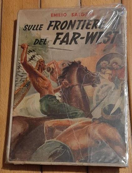 Sulle Frontiere Del Far-West - Emilio Salgari - copertina