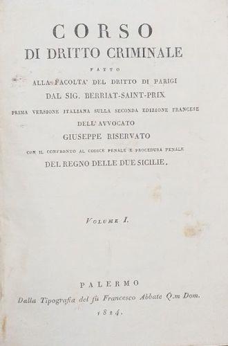 Concorso di Diritto Criminale fatto alla Facoltà del Diritto di Parigi. Vol. I - Jacques Berriat-Saint-Prix - copertina