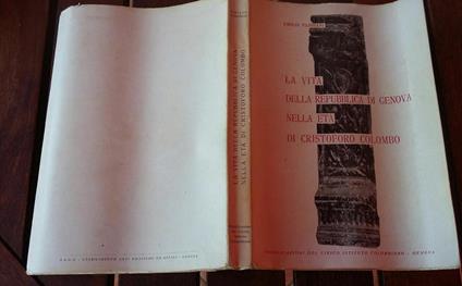 La vita della repubblica di Genova nella eta' di Cristoforo Colombo - Emilio Pandiani - copertina