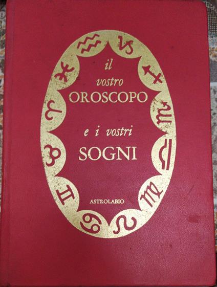 Il vostro oroscopo e i vostri sogni - copertina