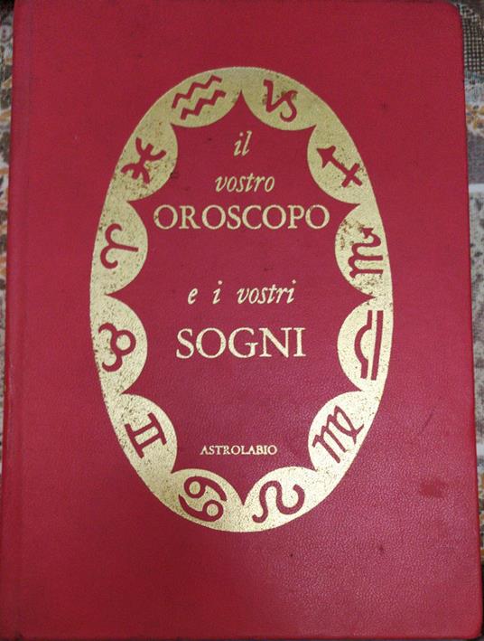 Il vostro oroscopo e i vostri sogni - copertina