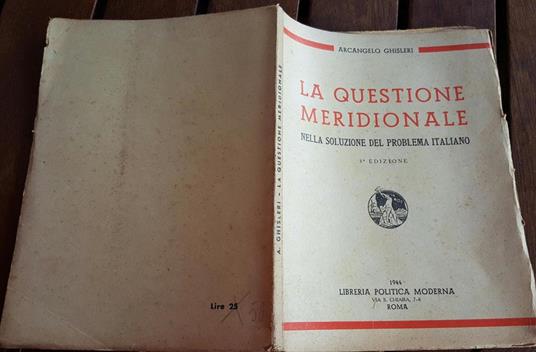 La questione meridionale Nella soluzione del problema italiano - Arcangelo Ghisleri - copertina