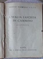 L' Italia Fascista In Cammino