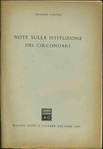 Note sulla istituzione dei circondari. Estratto - Giuseppe Contini - copertina