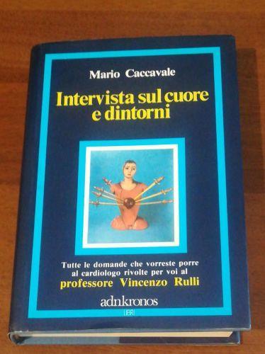 Intervista Sul Cuore E Dintorni - Mario Caccavale - copertina