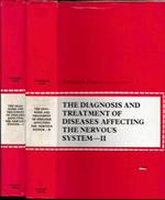 The diagnosis and treatment of diseases affecting the nervous system, due volumi