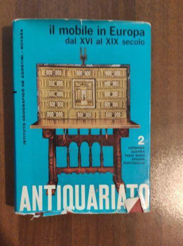 IL Mobile In Europa Dal Xvi Al Xix Secolo - Ugo Tolomei - copertina